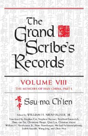 the grand scribe´s records,the memoirs of han china (in English)