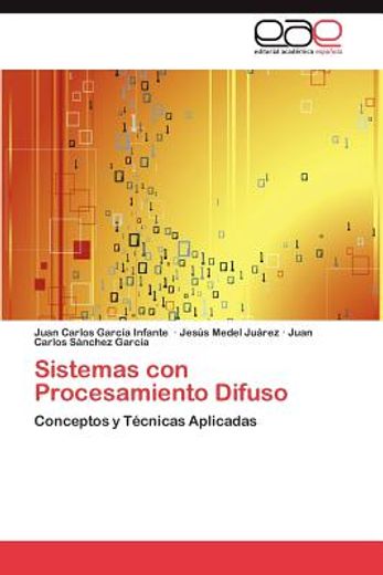 sistemas con procesamiento difuso (in Spanish)
