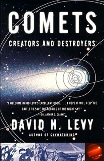 comets,creators and destroyers