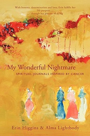 my wonderful nightmare,spiritual journals inspired by cancer