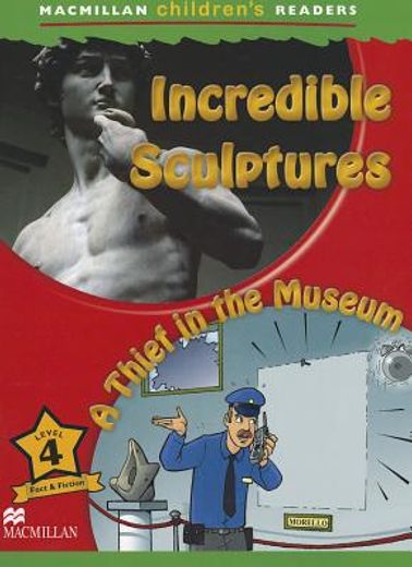 MCHR 4 Incredible Sculptures/Thief... (Readers) (en Inglés)