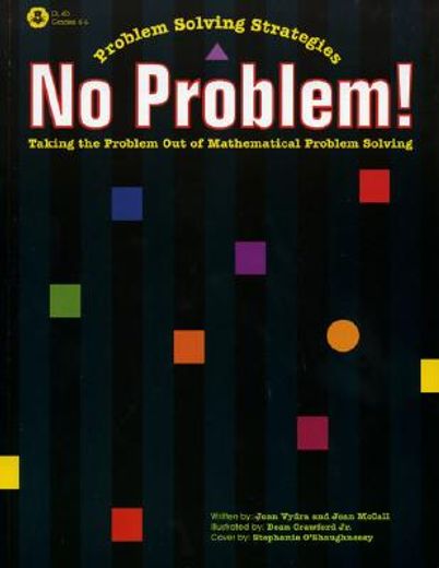 no problem!,taking the problem out of mathematical problem solving