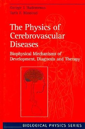 the physics of cerebrovascular diseases (in English)