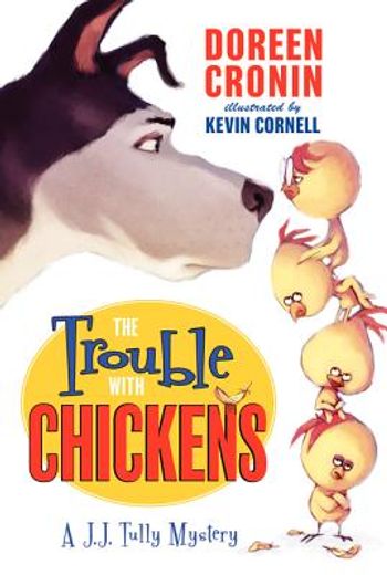 the trouble with chickens (en Inglés)