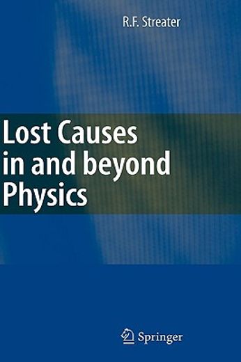 lost causes in and beyond physics
