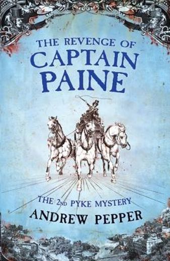 the revenge of captain paine,a pyke mystery