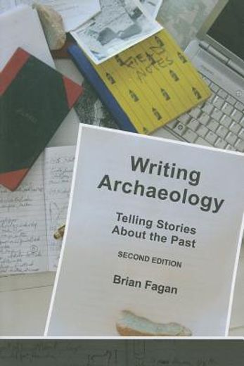 writing archaeology,telling stories about the past