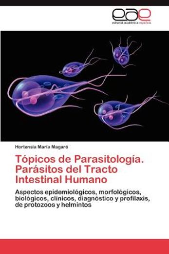 t picos de parasitolog a. par sitos del tracto intestinal humano (in Spanish)