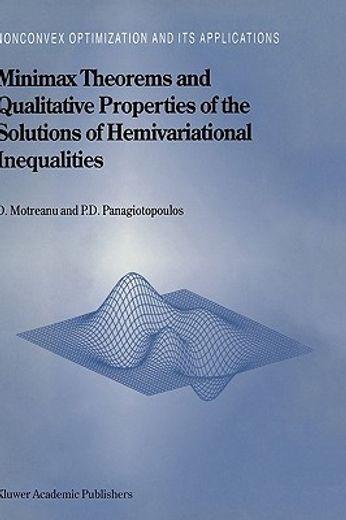 minimax theorems and qualitative properties of the solutions of hemivariational inequalities