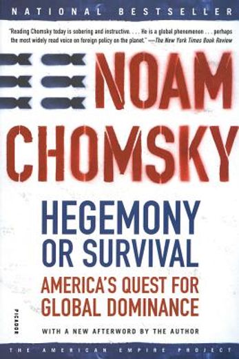 hegemony or survival,america´s quest for global dominance