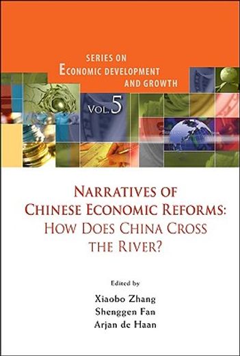 narratives of chinese economic reforms,how does china cross the river?