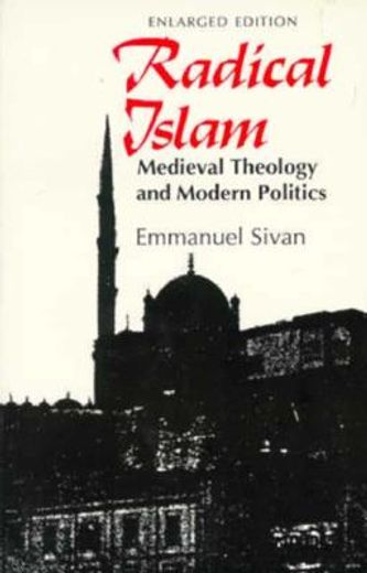 radical islam,medieval theology & modern politics