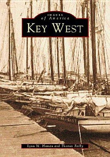Key West [Florida] "Images of America" (en Inglés)