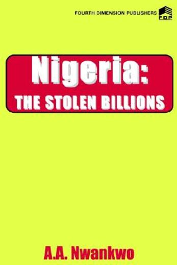 nigeria,the stolen billions