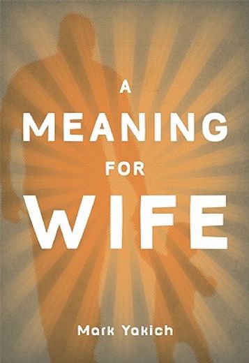 A Meaning for Wife (en Inglés)
