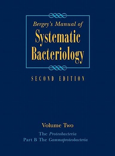 bergey´s manual of systematic bacteriology,the proteobacteria, the gammaproteobacteria