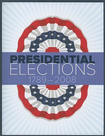 presidential elections 1789-2008