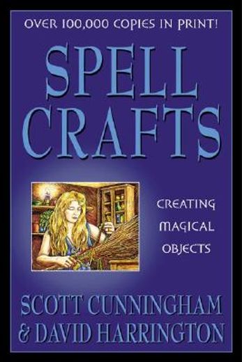 spell crafts,creating magical objects (en Inglés)