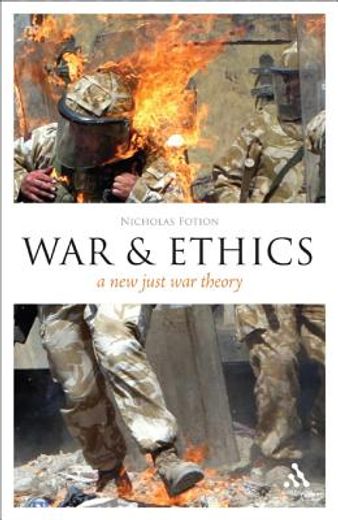 war and ethics,a new just war theory