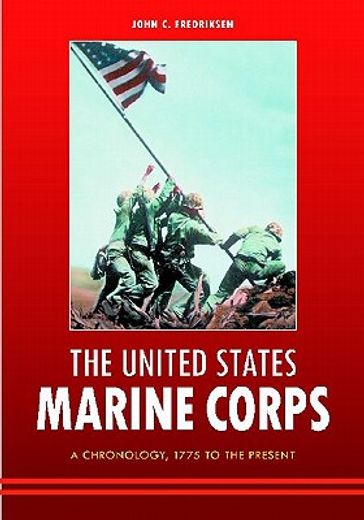 the united states marine corps,a chronology, 1775 to the present