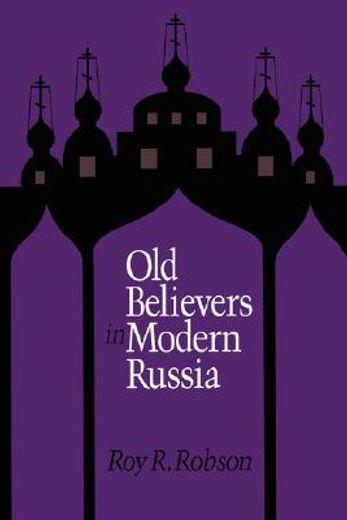 old believers in modern russia (en Inglés)