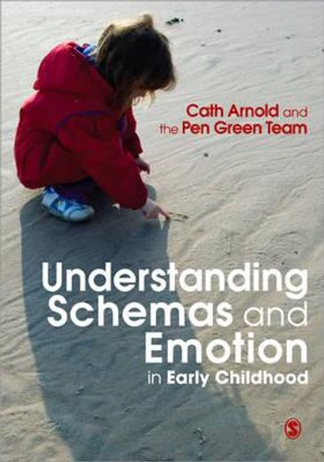 Understanding Schemas and Emotion in Early Childhood (en Inglés)