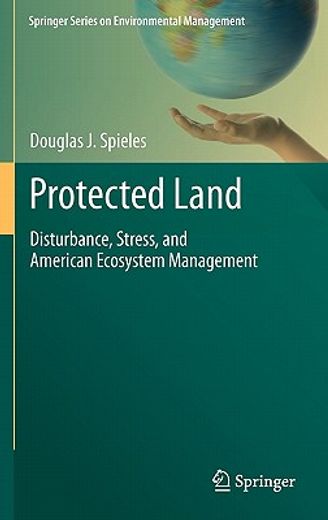 protected land,disturbance, stress, and american ecosystem management
