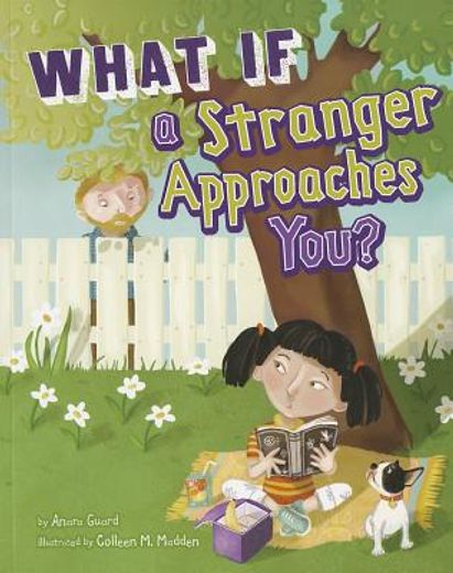 what if a stranger approaches you?