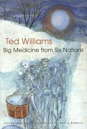 big medicine from six nations (in English)