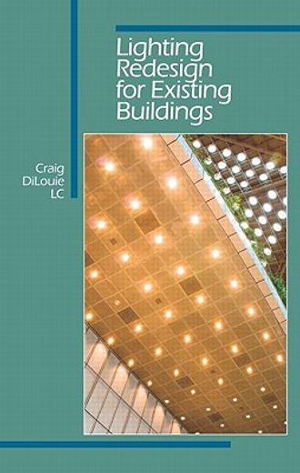 Lighting Redesign for Existing Buildings (en Inglés)