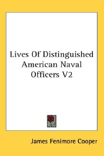 lives of distinguished american naval officers