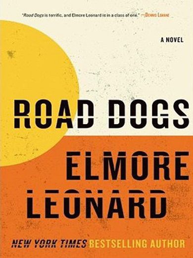 road dogs (in English)