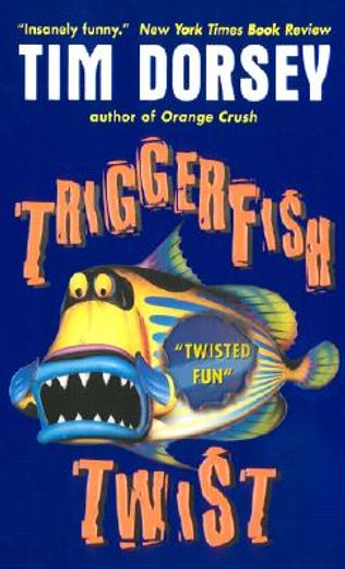 triggerfish twist (en Inglés)
