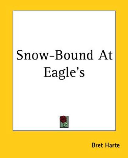 snow-bound at eagle´s