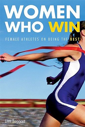 women who win,female athletes on being the best