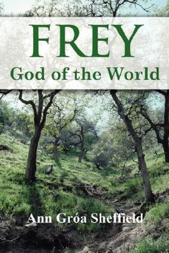 frey, god of the world (in English)