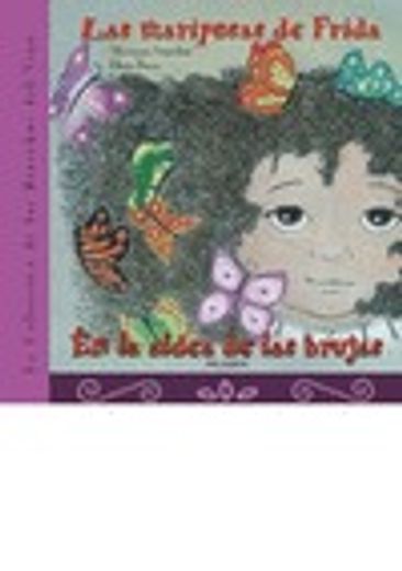 La colección de los derechos del niño: Las mariposas de Frida: 3 (Libros ilustrados)