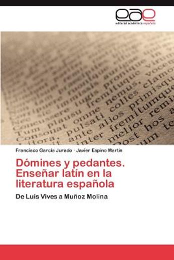 d mines y pedantes. ense ar lat n en la literatura espa ola (in Spanish)