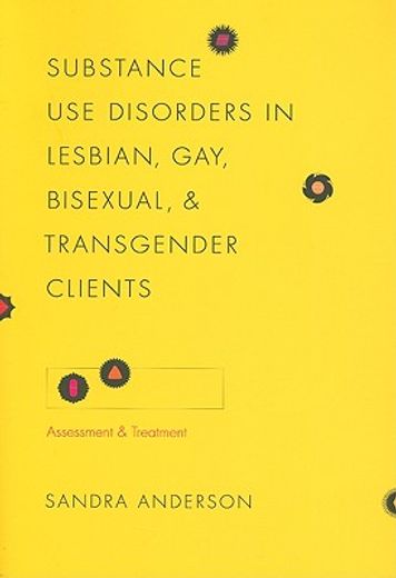 substance use disorders in lesbian, gay, bisexual, and transgender clients