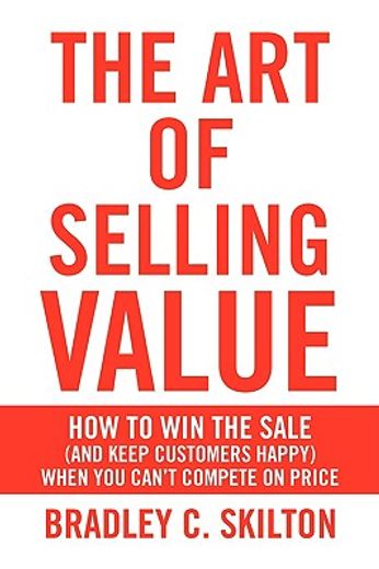 the art of selling value (en Inglés)