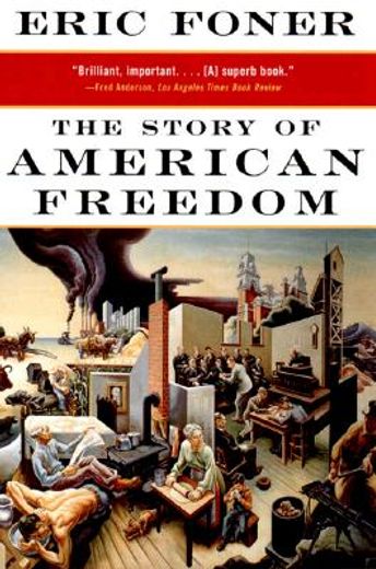 The Story of American Freedom (Norton Paperback) (en Inglés)