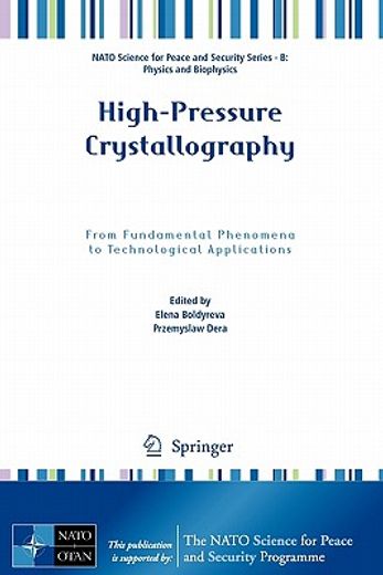 high-pressure crystallography,from fundamental phenomena to technological applications