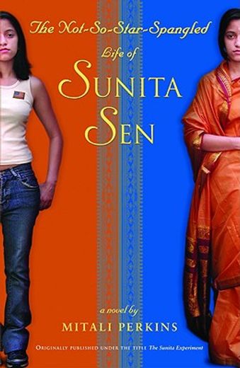 the not-so-star-spangled life of sunita sen (en Inglés)