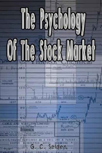 The Psychology of the Stock Market (en Inglés)