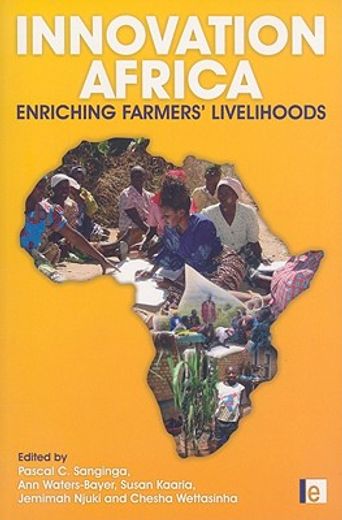 Innovation Africa: Enriching Farmers' Livelihoods (en Inglés)