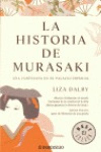 Historia de murasaki, la (Bestseller (debolsillo)) (in Spanish)