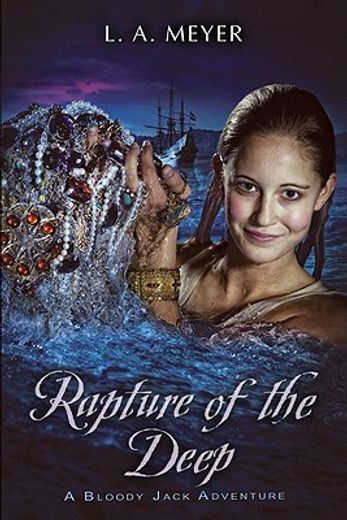 rapture of the deep,being an account of the further adventures of jacky faber, soldier, sailor, mermaid, spy