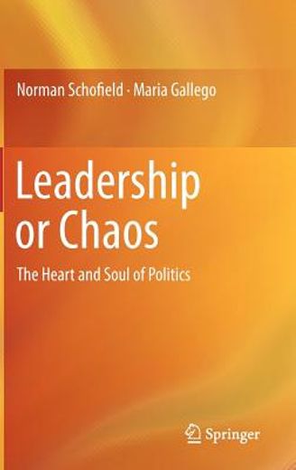 leadership or chaos,the heart and soul of politics