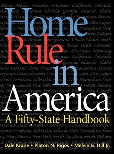 home rule in america,a fifty-state handbook