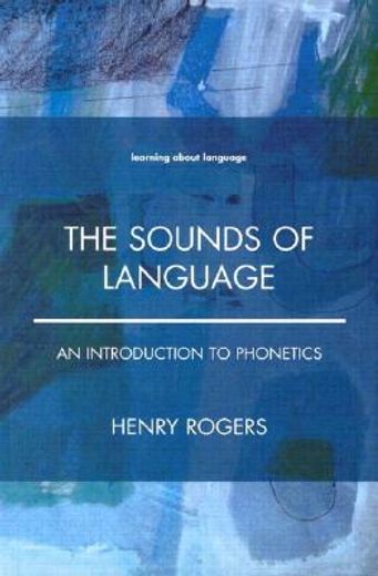 the sounds of language,an introduction to phonetics